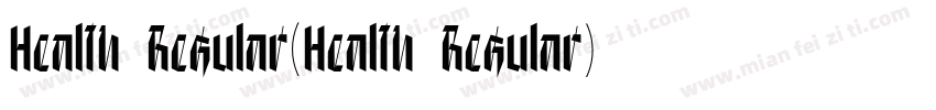 Health Regular(Health Regular)字体转换